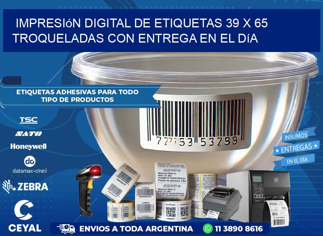 Impresión digital de etiquetas 39 x 65 troqueladas con entrega en el día