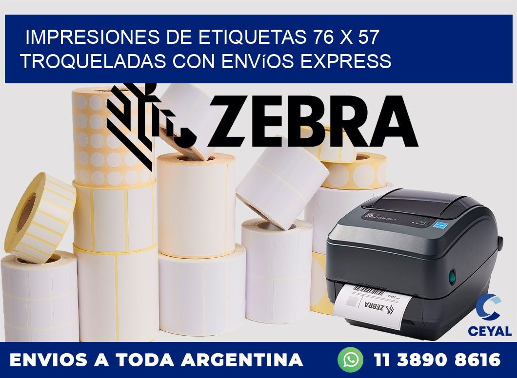 Impresiones de etiquetas 76 x 57 troqueladas con envíos express