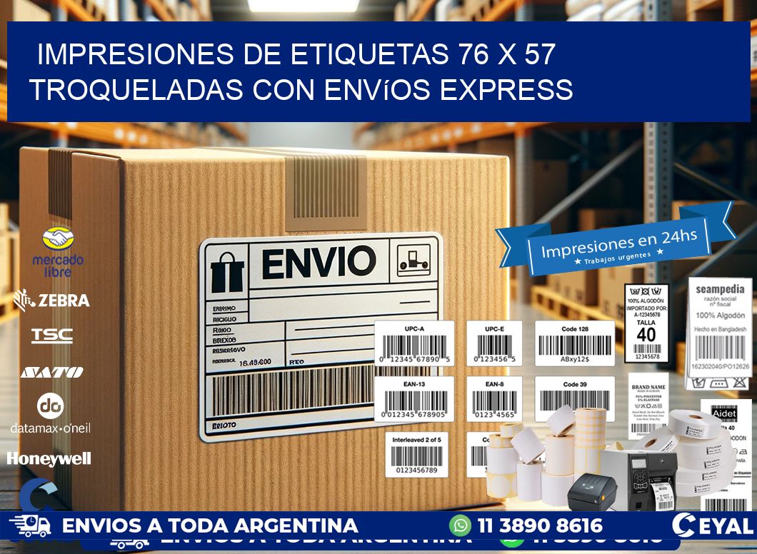 Impresiones de etiquetas 76 x 57 troqueladas con envíos express