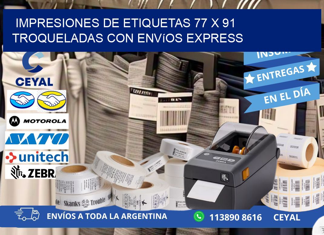 Impresiones de etiquetas 77 x 91 troqueladas con envíos express
