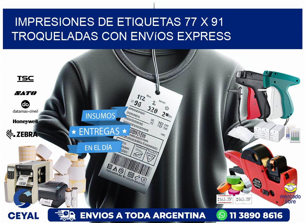 Impresiones de etiquetas 77 x 91 troqueladas con envíos express