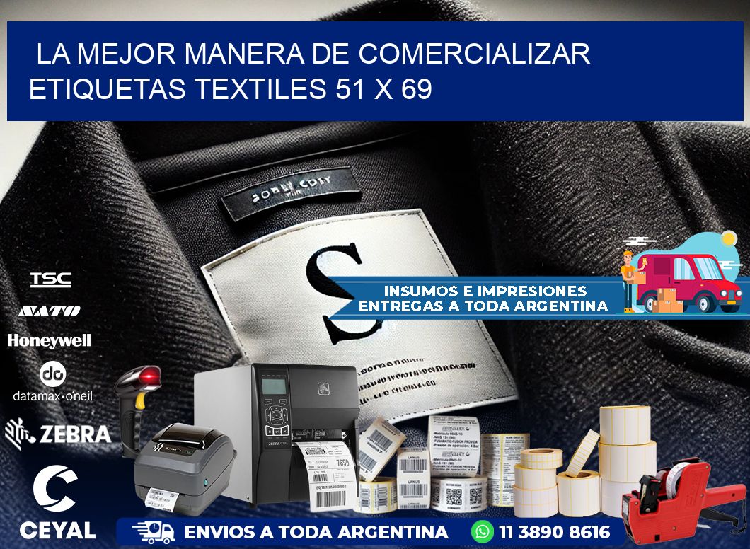 La Mejor Manera de Comercializar Etiquetas Textiles 51 x 69