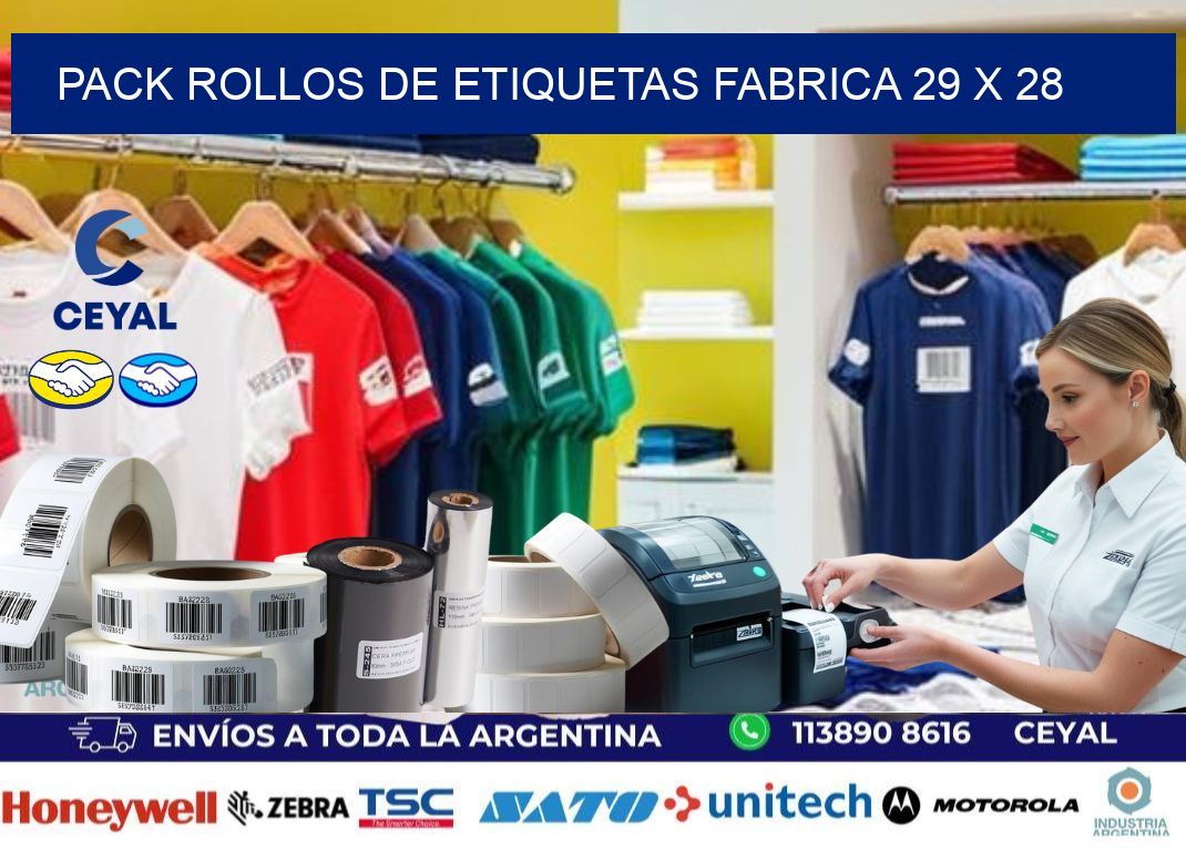 Pack ROLLOS DE ETIQUETAS FABRICA 29 x 28