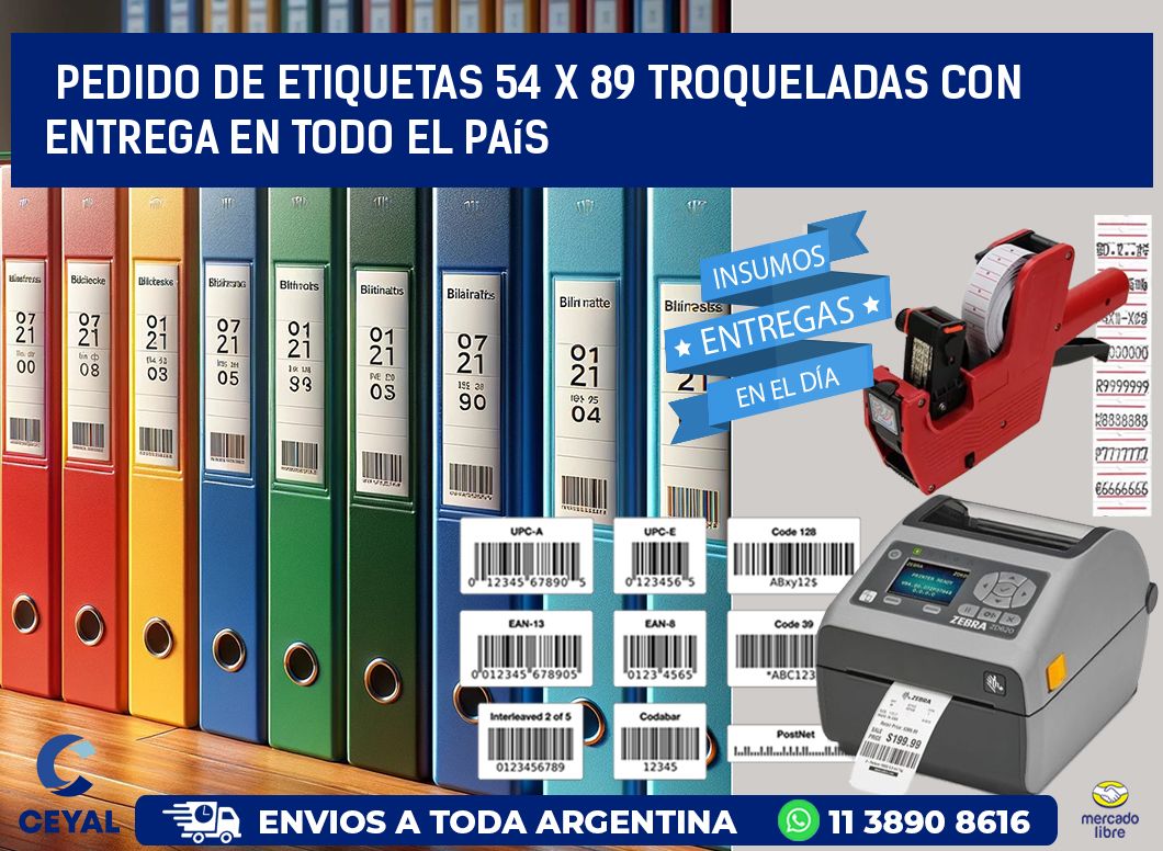 Pedido de etiquetas 54 x 89 troqueladas con entrega en todo el país