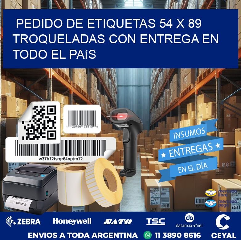 Pedido de etiquetas 54 x 89 troqueladas con entrega en todo el país
