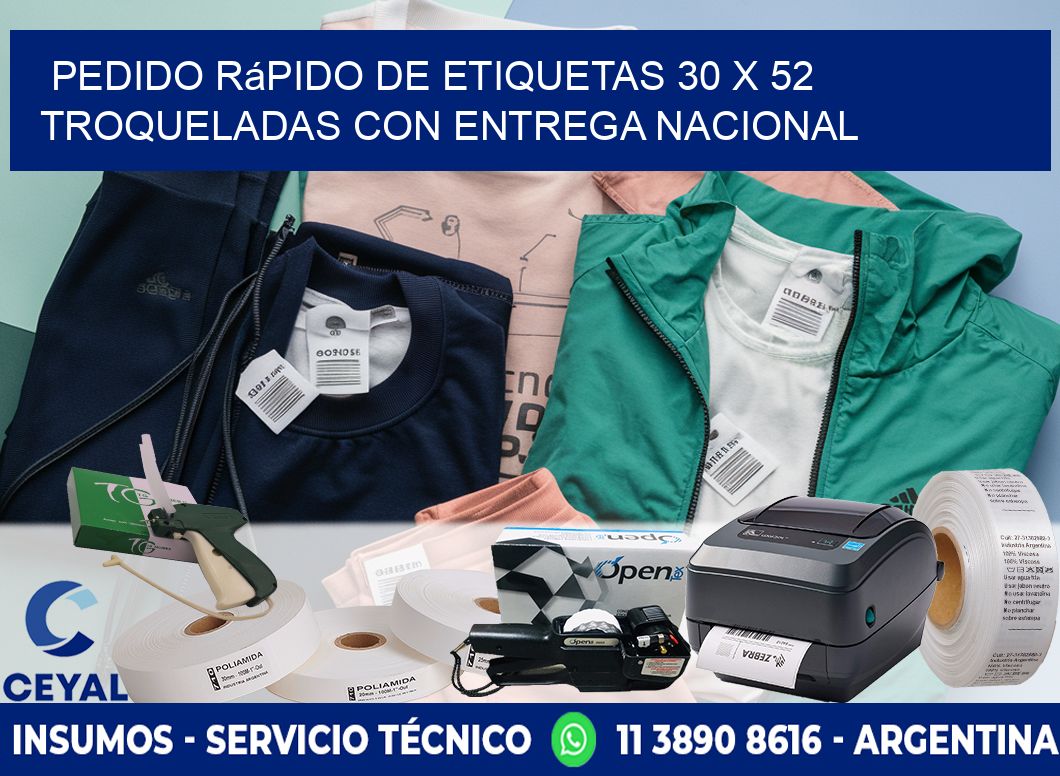 Pedido rápido de etiquetas 30 x 52 troqueladas con entrega nacional