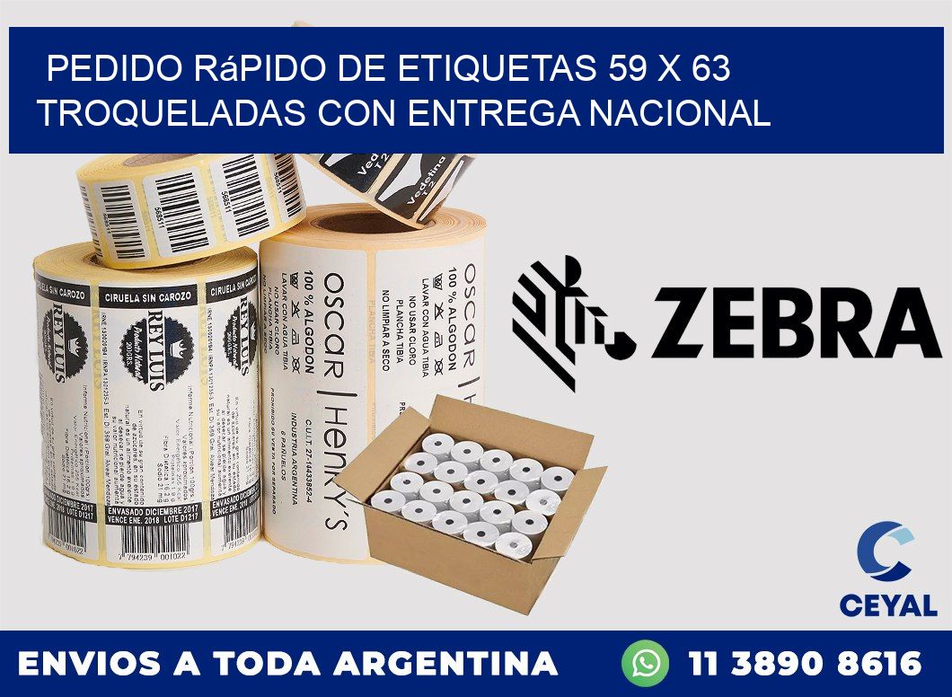 Pedido rápido de etiquetas 59 x 63 troqueladas con entrega nacional