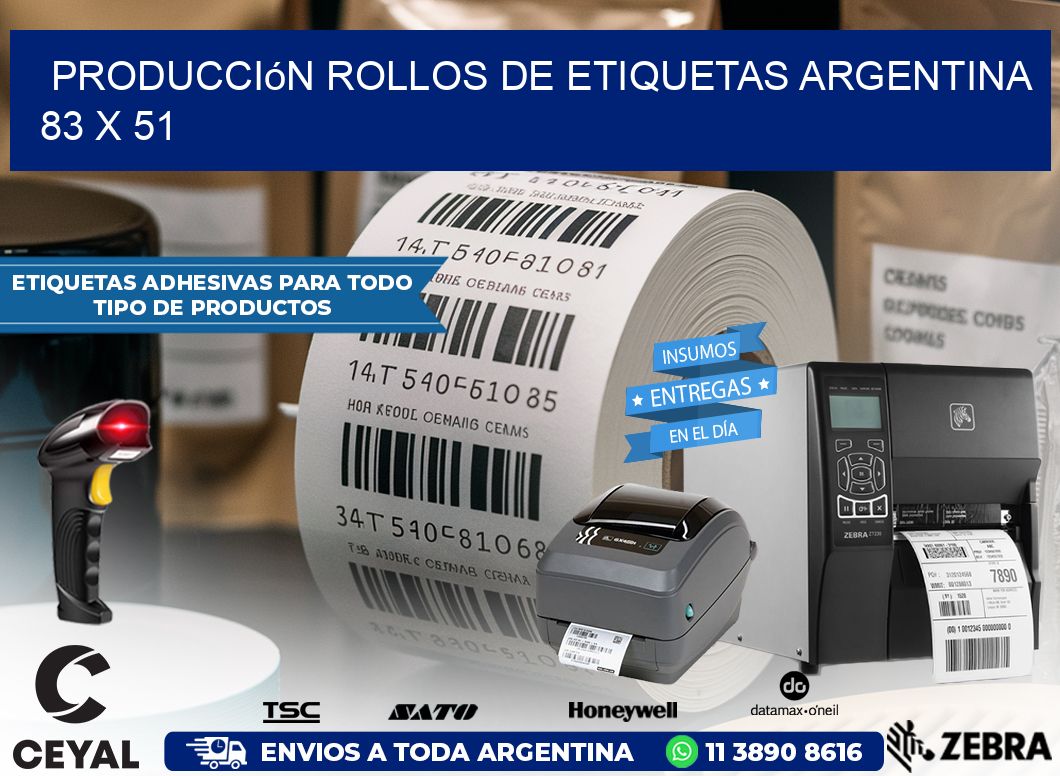 Producción ROLLOS DE ETIQUETAS ARGENTINA 83 x 51