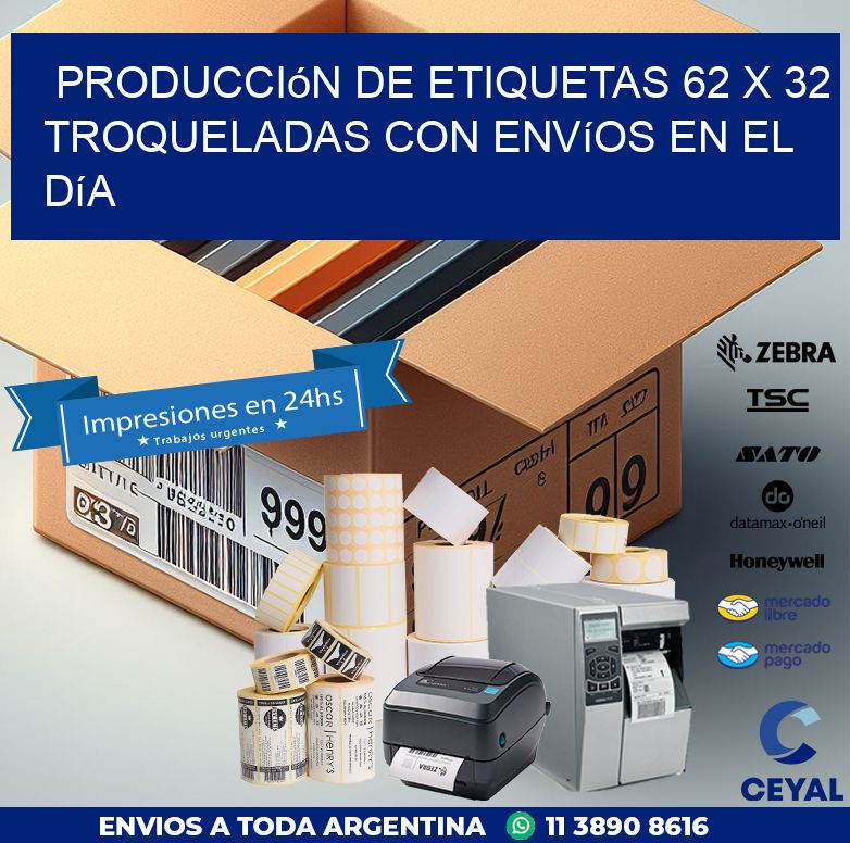 Producción de etiquetas 62 x 32 troqueladas con envíos en el día