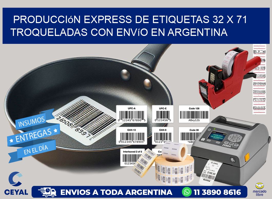 Producción express de etiquetas 32 x 71 troqueladas con envío en Argentina