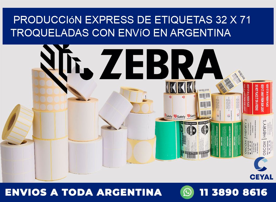 Producción express de etiquetas 32 x 71 troqueladas con envío en Argentina