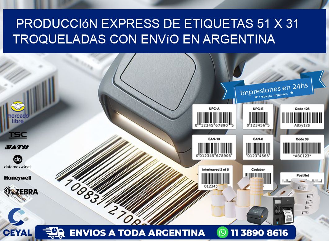 Producción express de etiquetas 51 x 31 troqueladas con envío en Argentina