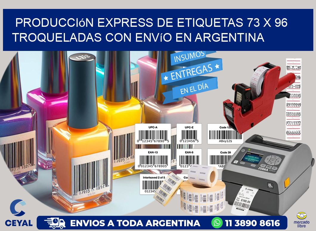 Producción express de etiquetas 73 x 96 troqueladas con envío en Argentina