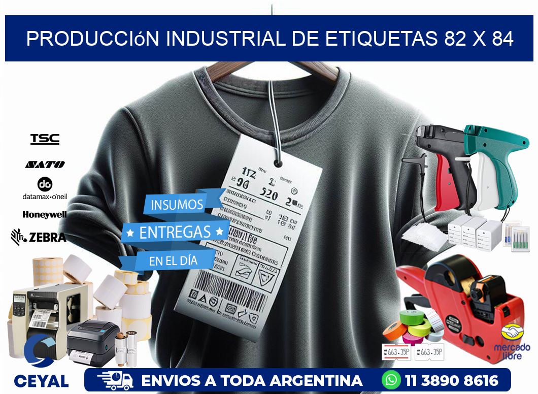 Producción industrial de etiquetas 82 x 84