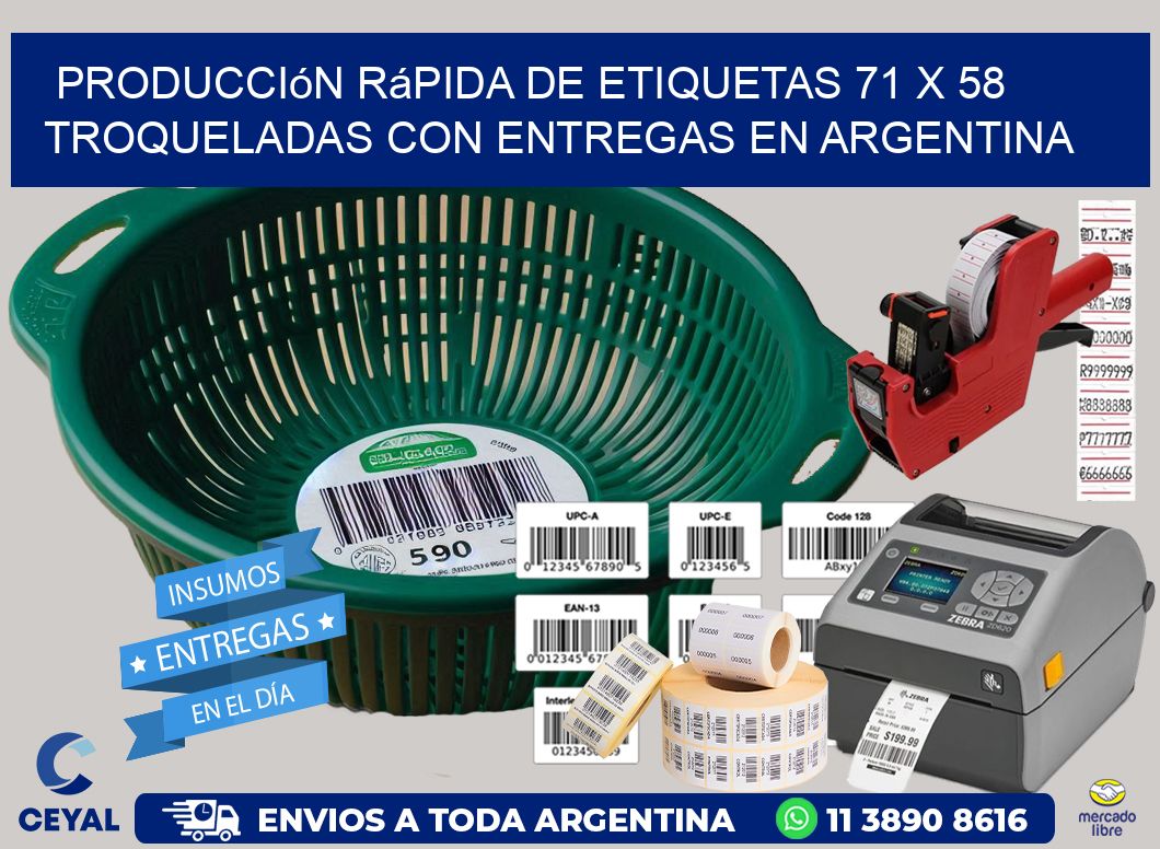 Producción rápida de etiquetas 71 x 58 troqueladas con entregas en Argentina