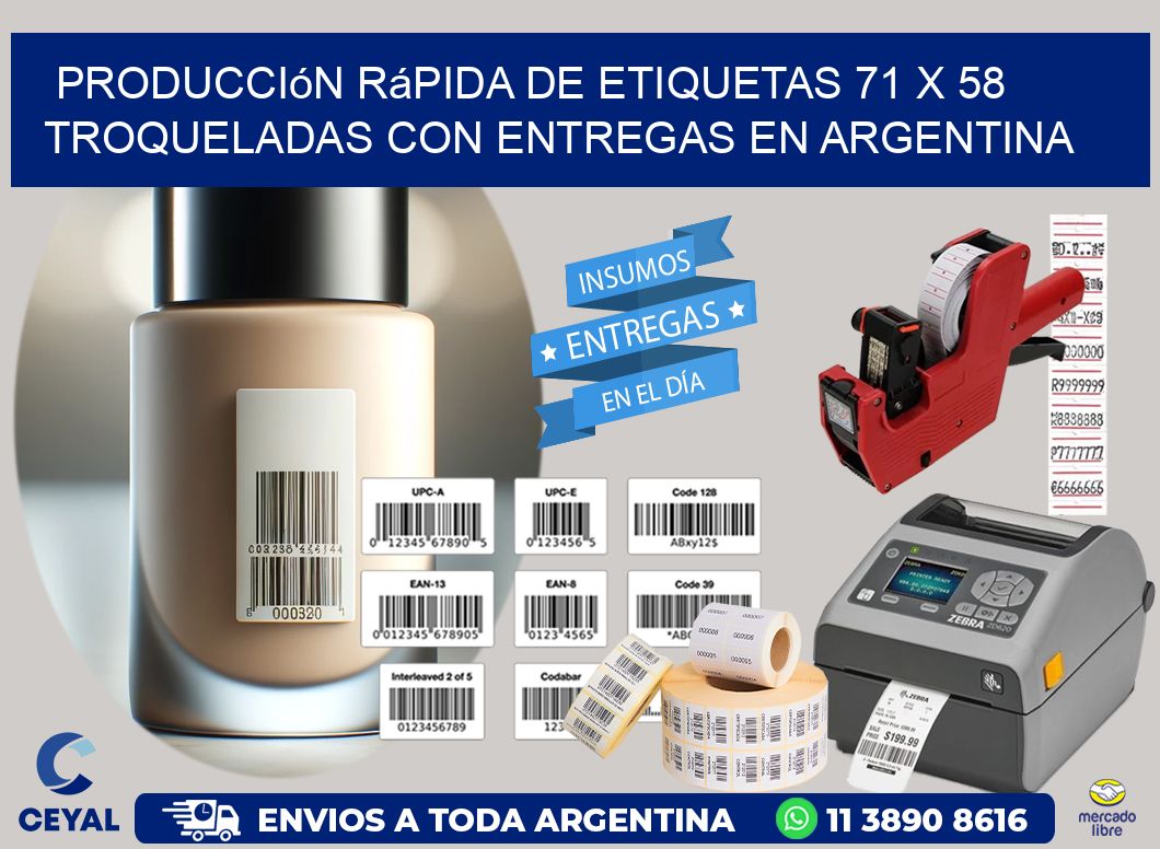 Producción rápida de etiquetas 71 x 58 troqueladas con entregas en Argentina