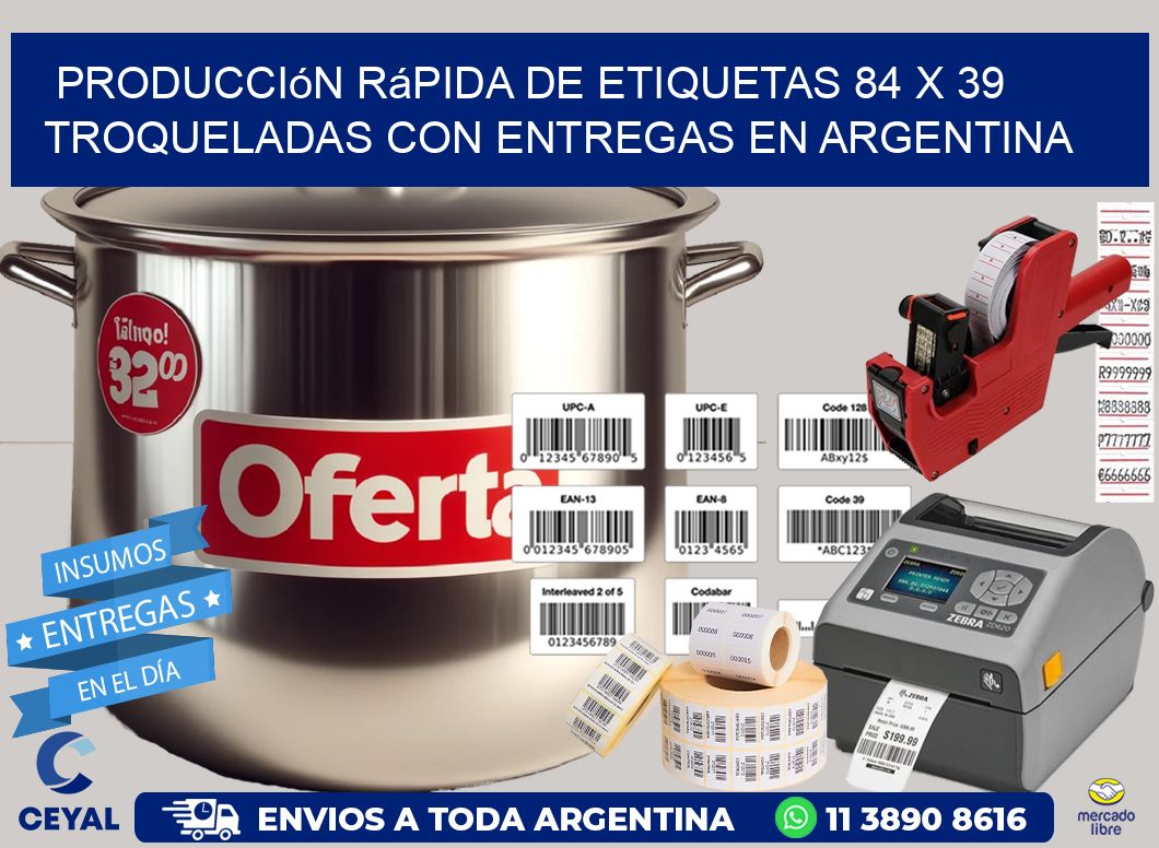 Producción rápida de etiquetas 84 x 39 troqueladas con entregas en Argentina