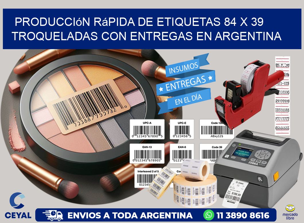 Producción rápida de etiquetas 84 x 39 troqueladas con entregas en Argentina