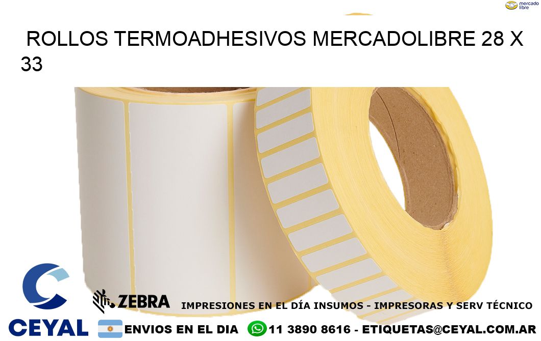 ROLLOS TERMOADHESIVOS MERCADOLIBRE 28 x 33