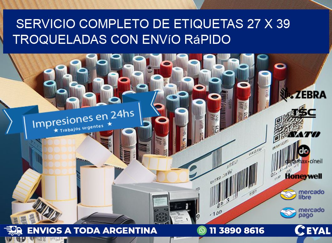 Servicio completo de etiquetas 27 x 39 troqueladas con envío rápido