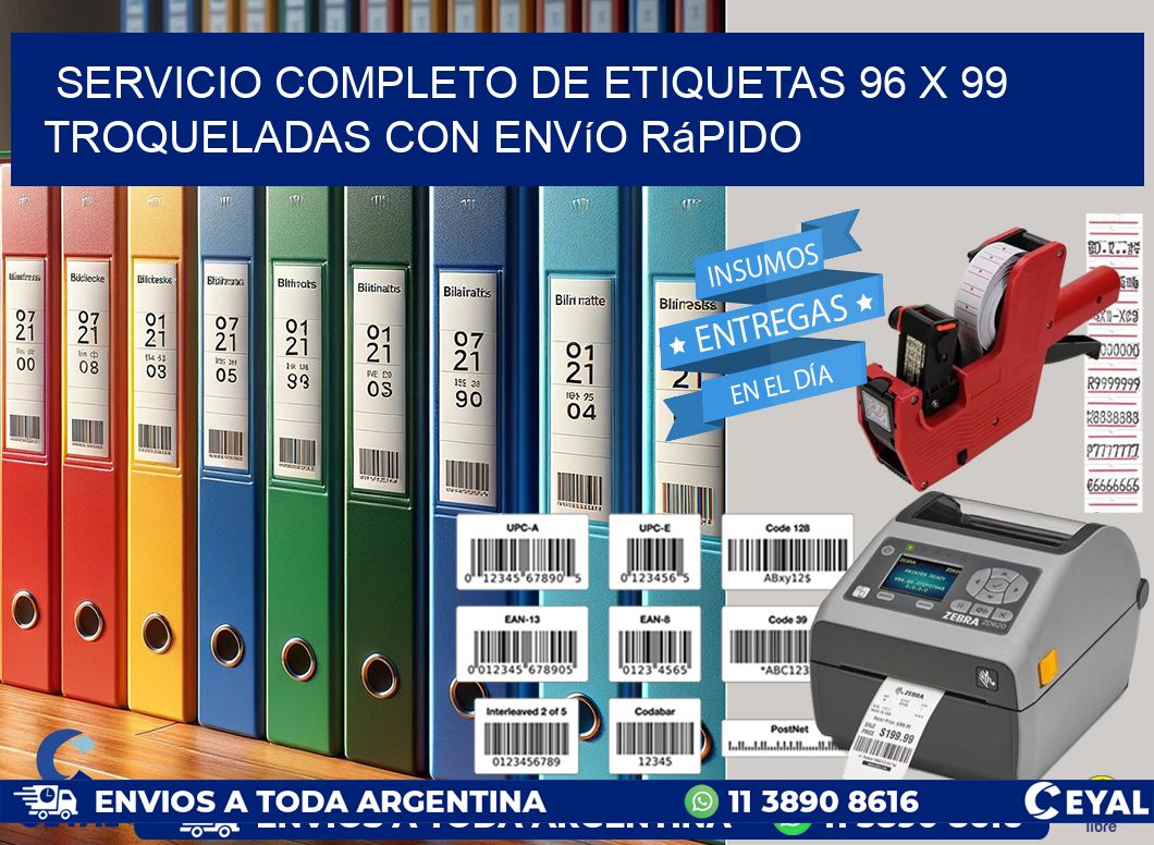 Servicio completo de etiquetas 96 x 99 troqueladas con envío rápido