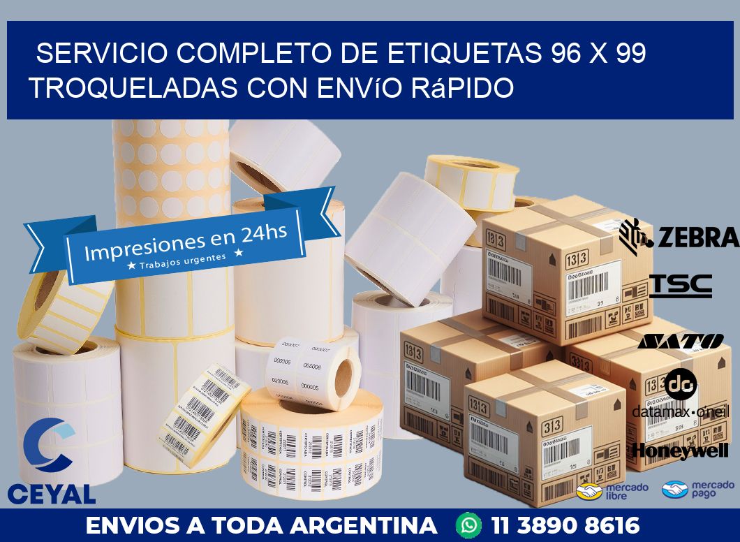 Servicio completo de etiquetas 96 x 99 troqueladas con envío rápido