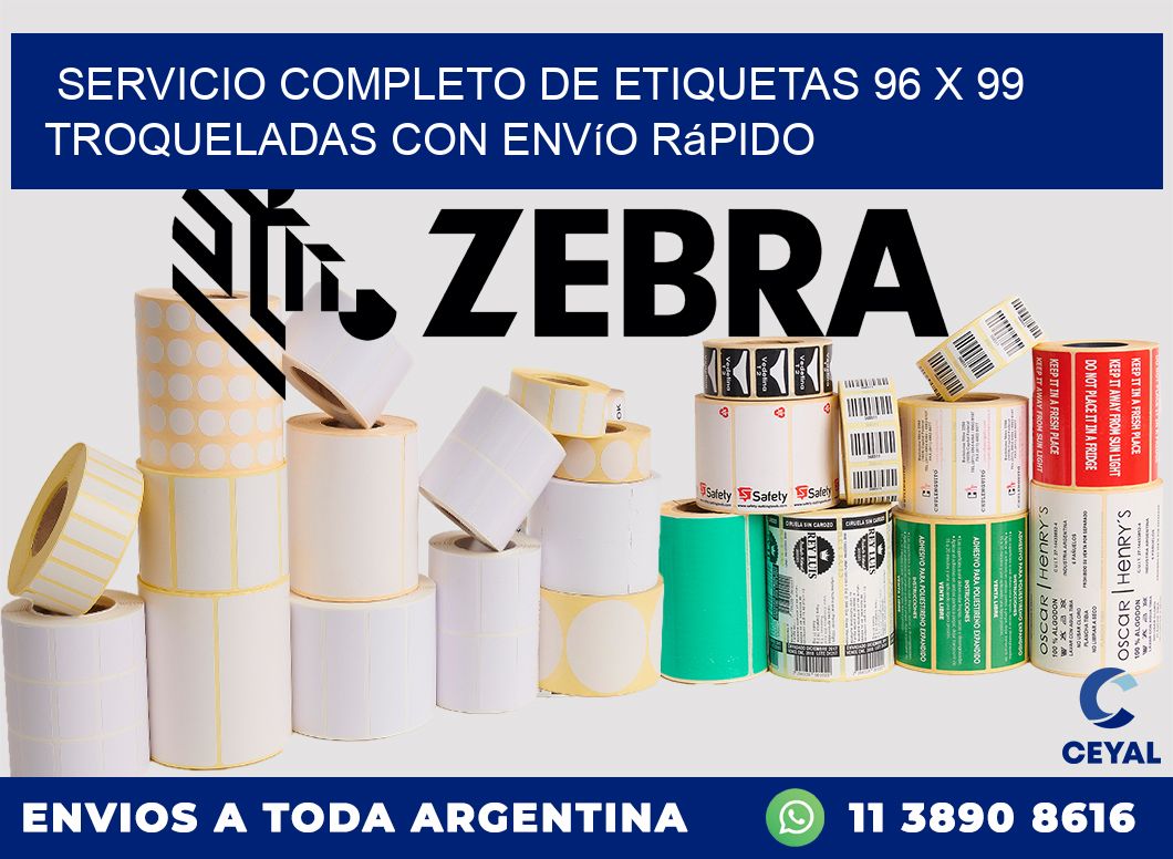 Servicio completo de etiquetas 96 x 99 troqueladas con envío rápido