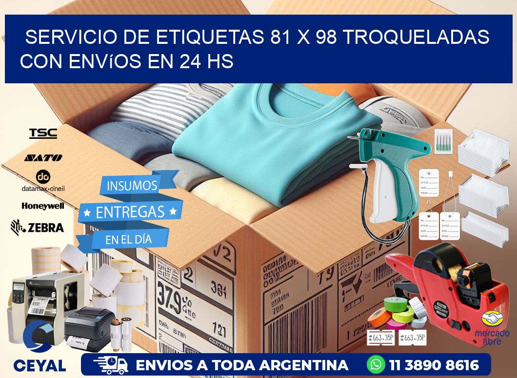 Servicio de etiquetas 81 x 98 troqueladas con envíos en 24 hs