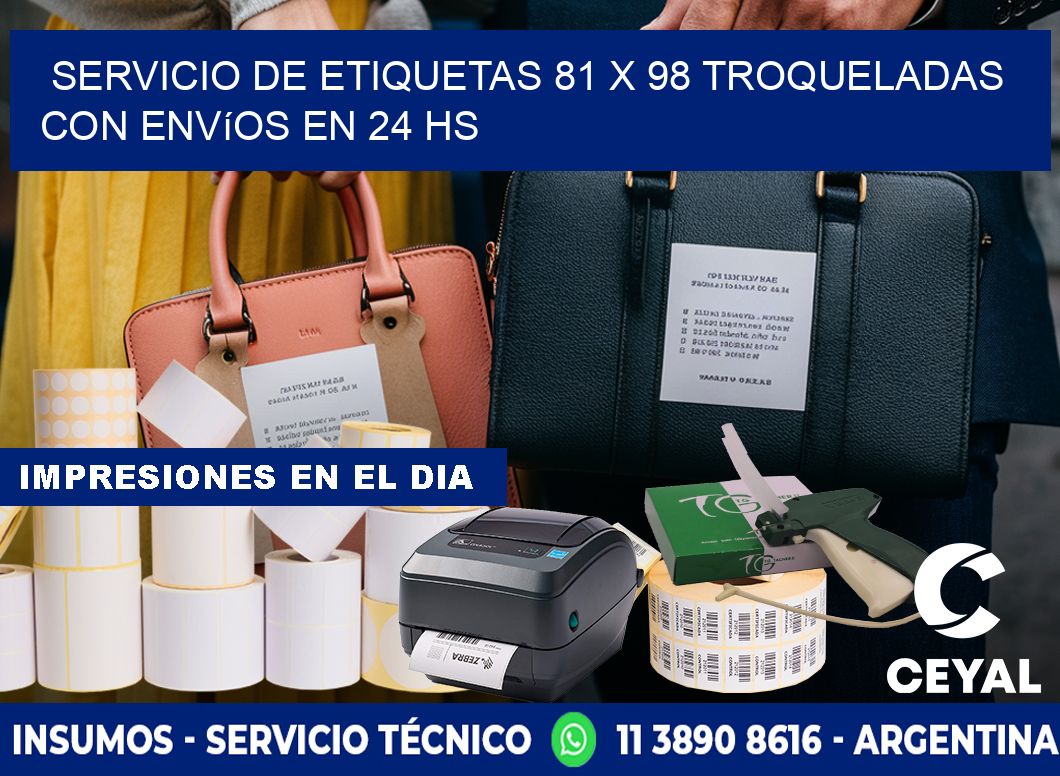 Servicio de etiquetas 81 x 98 troqueladas con envíos en 24 hs