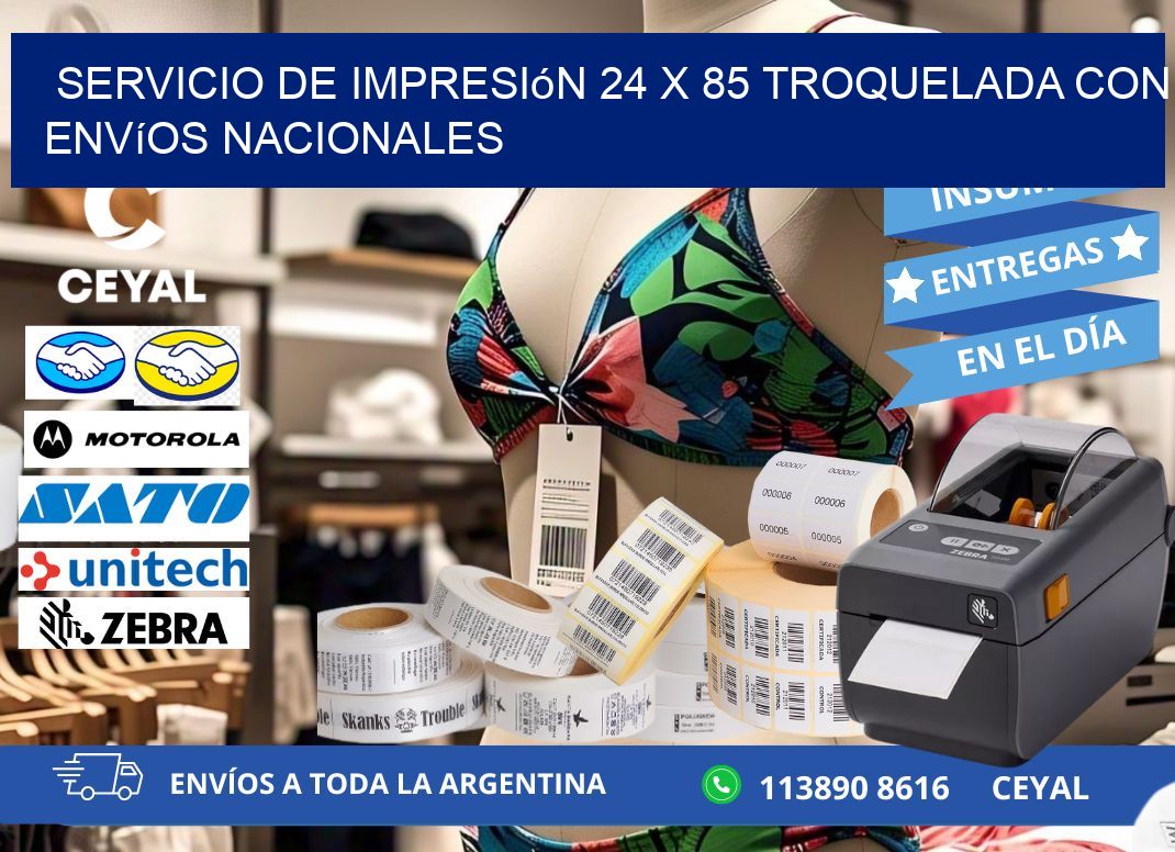 Servicio de impresión 24 x 85 troquelada con envíos nacionales
