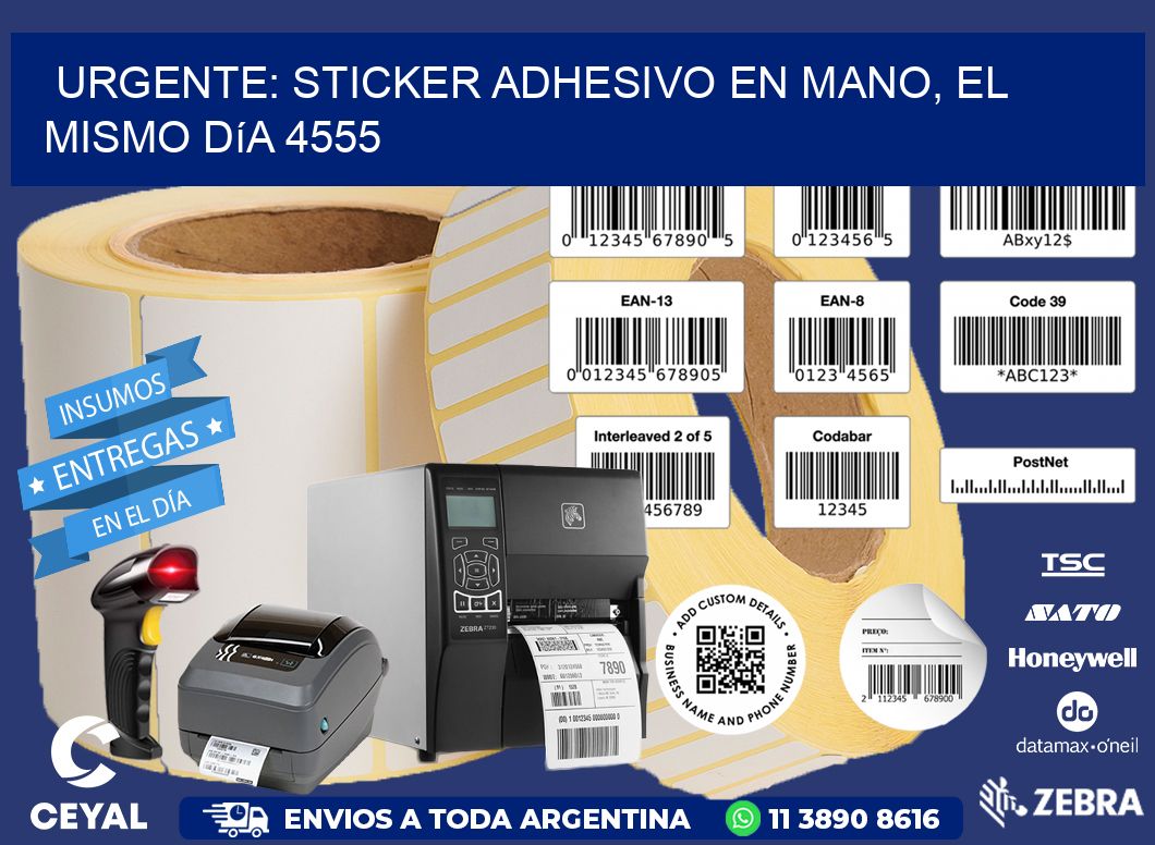 Urgente: Sticker adhesivo en Mano, el Mismo Día 4555
