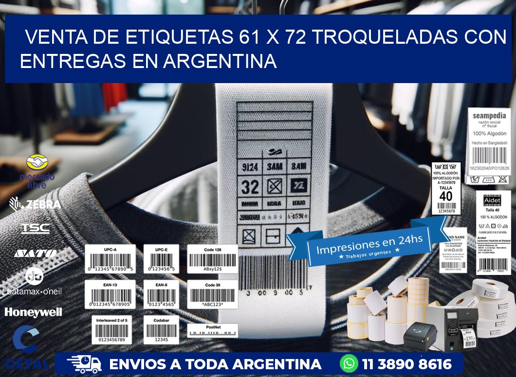 Venta de etiquetas 61 x 72 troqueladas con entregas en Argentina