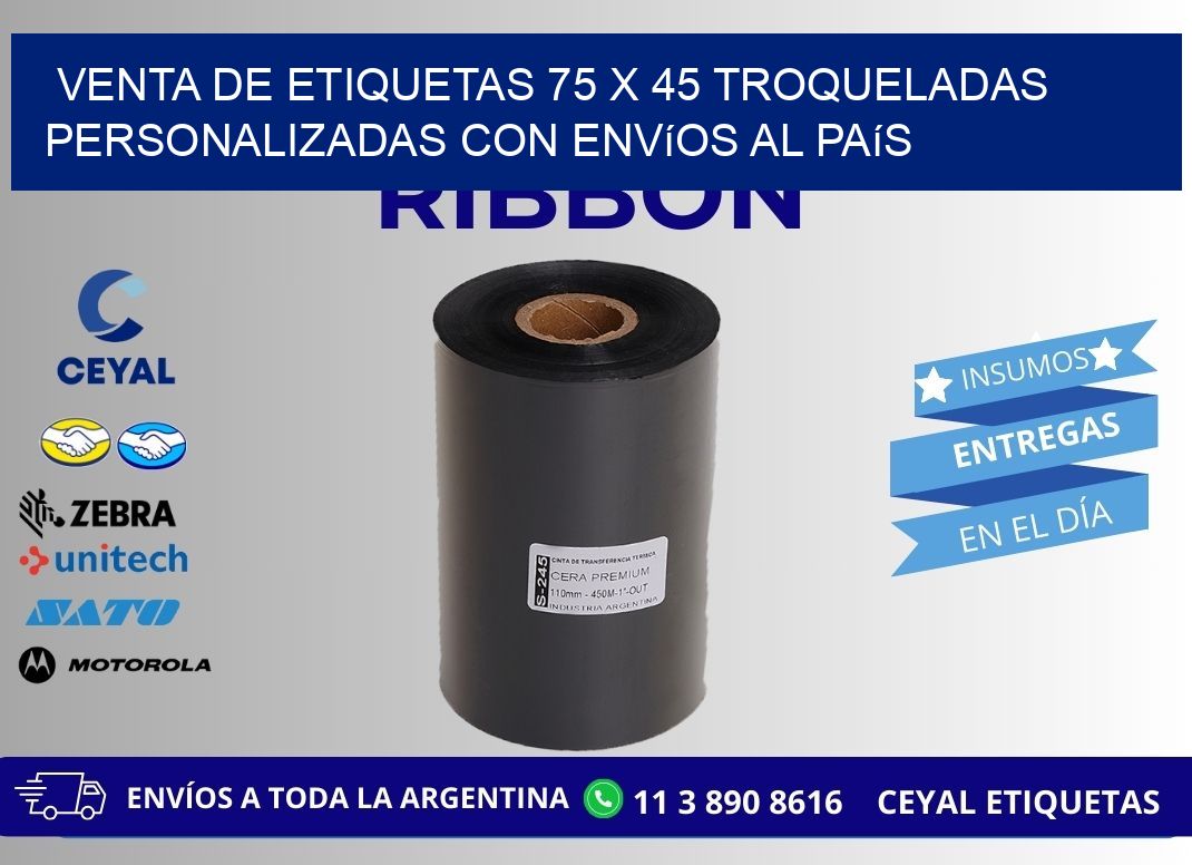 Venta de etiquetas 75 x 45 troqueladas personalizadas con envíos al país