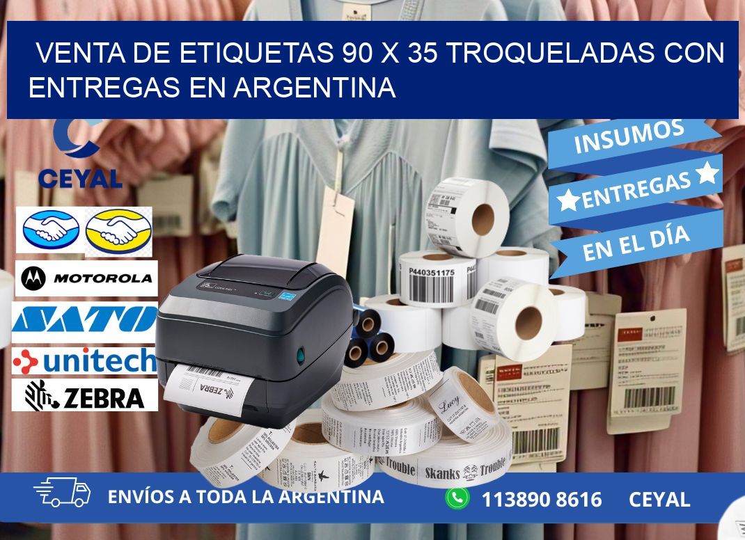 Venta de etiquetas 90 x 35 troqueladas con entregas en Argentina