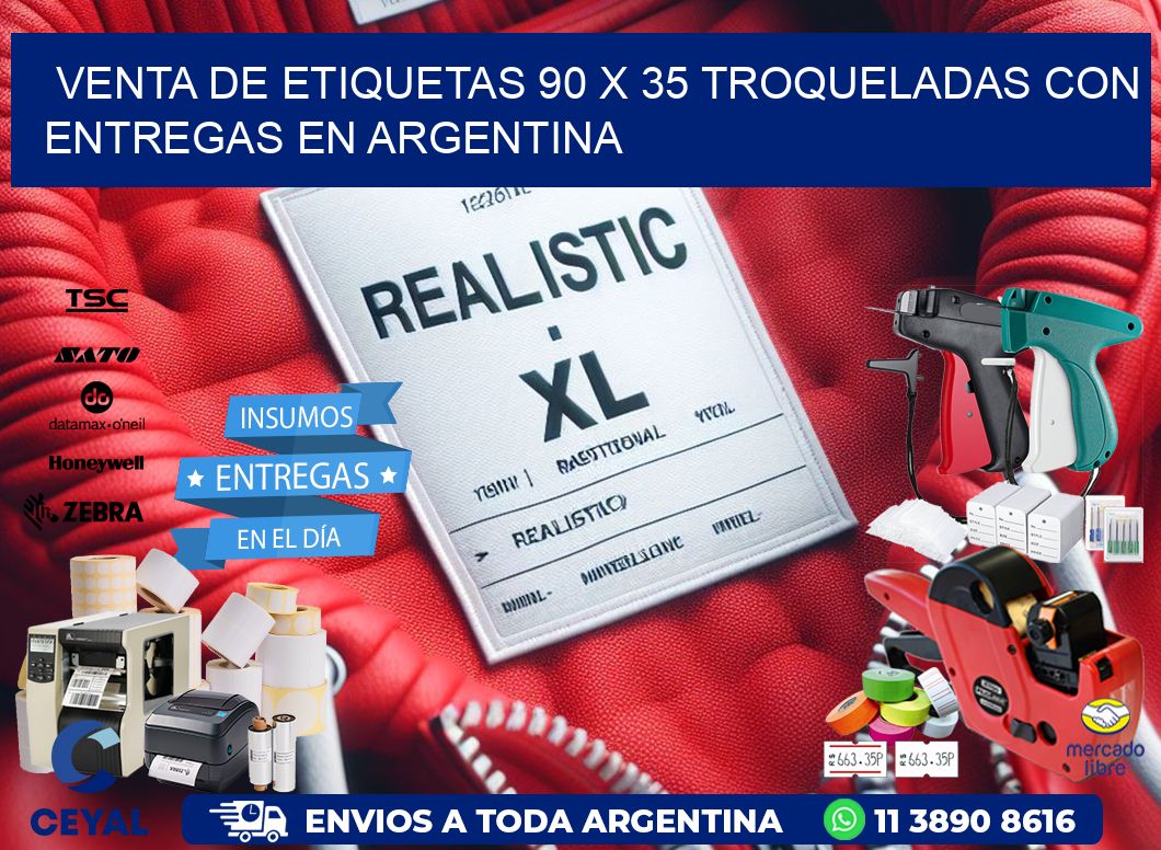 Venta de etiquetas 90 x 35 troqueladas con entregas en Argentina