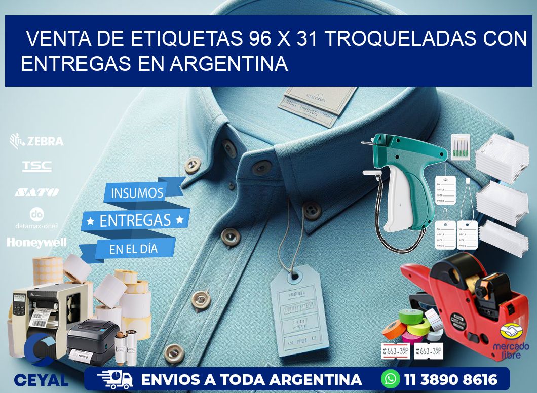 Venta de etiquetas 96 x 31 troqueladas con entregas en Argentina