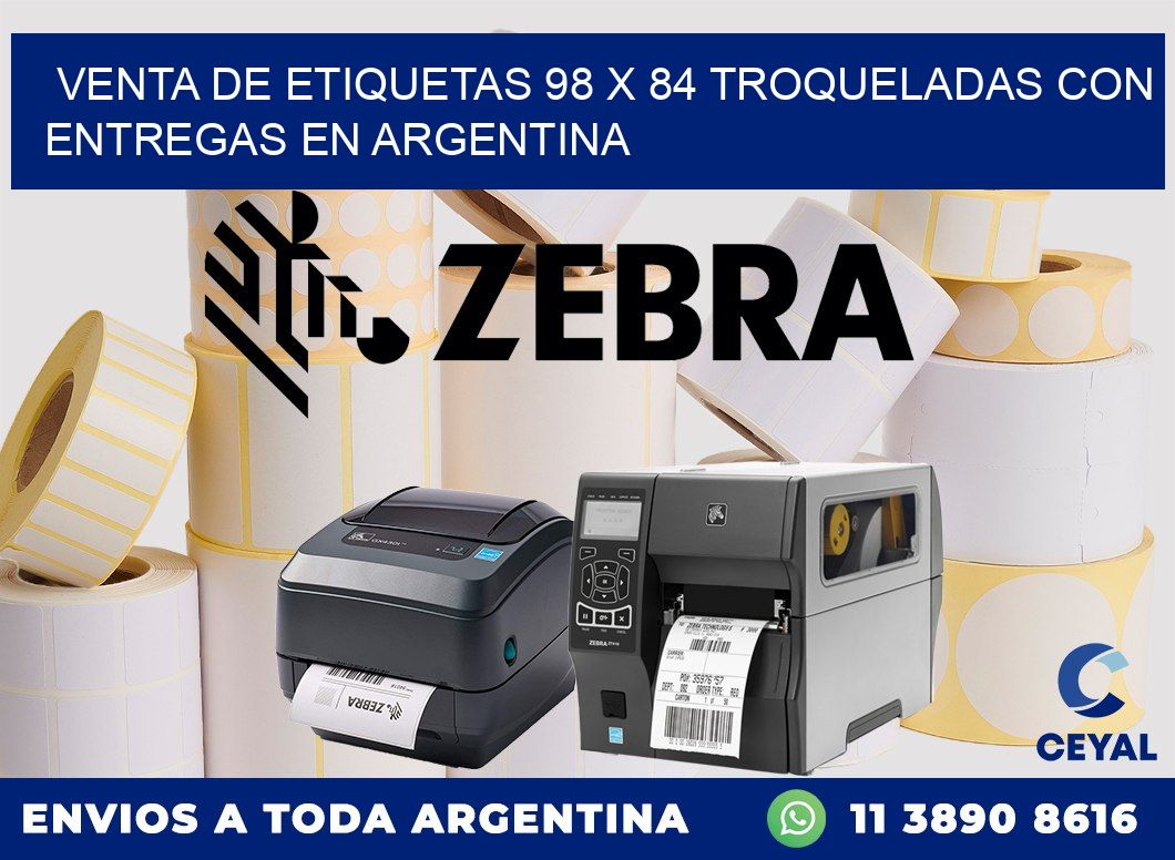 Venta de etiquetas 98 x 84 troqueladas con entregas en Argentina