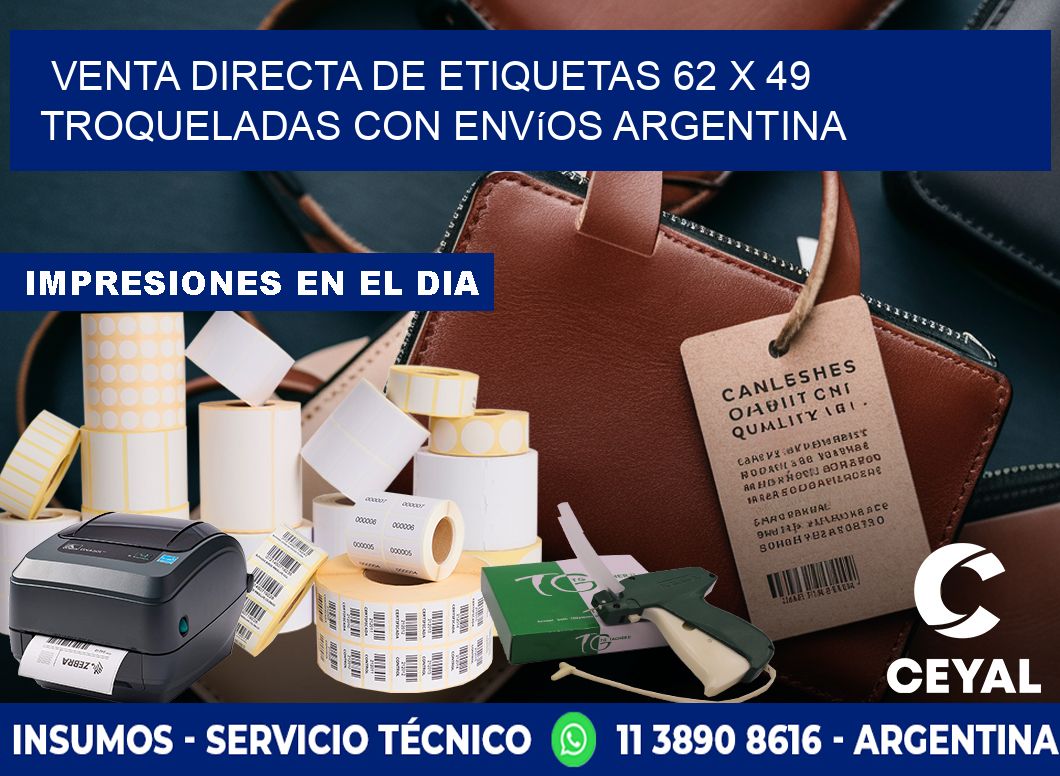 Venta directa de etiquetas 62 x 49 troqueladas con envíos Argentina