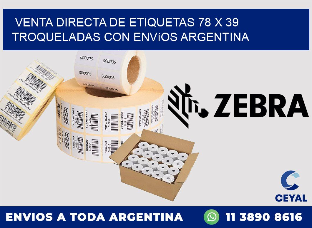 Venta directa de etiquetas 78 x 39 troqueladas con envíos Argentina