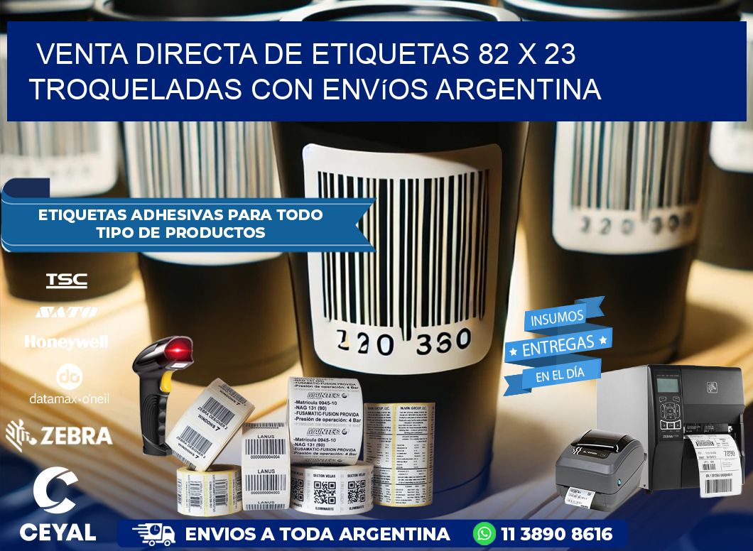 Venta directa de etiquetas 82 x 23 troqueladas con envíos Argentina