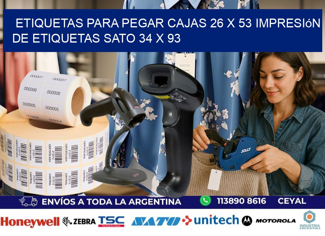 etiquetas para pegar cajas 26 x 53 impresión de etiquetas sato 34 x 93