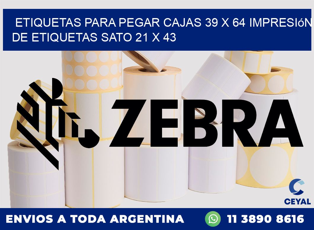 etiquetas para pegar cajas 39 x 64 impresión de etiquetas sato 21 x 43