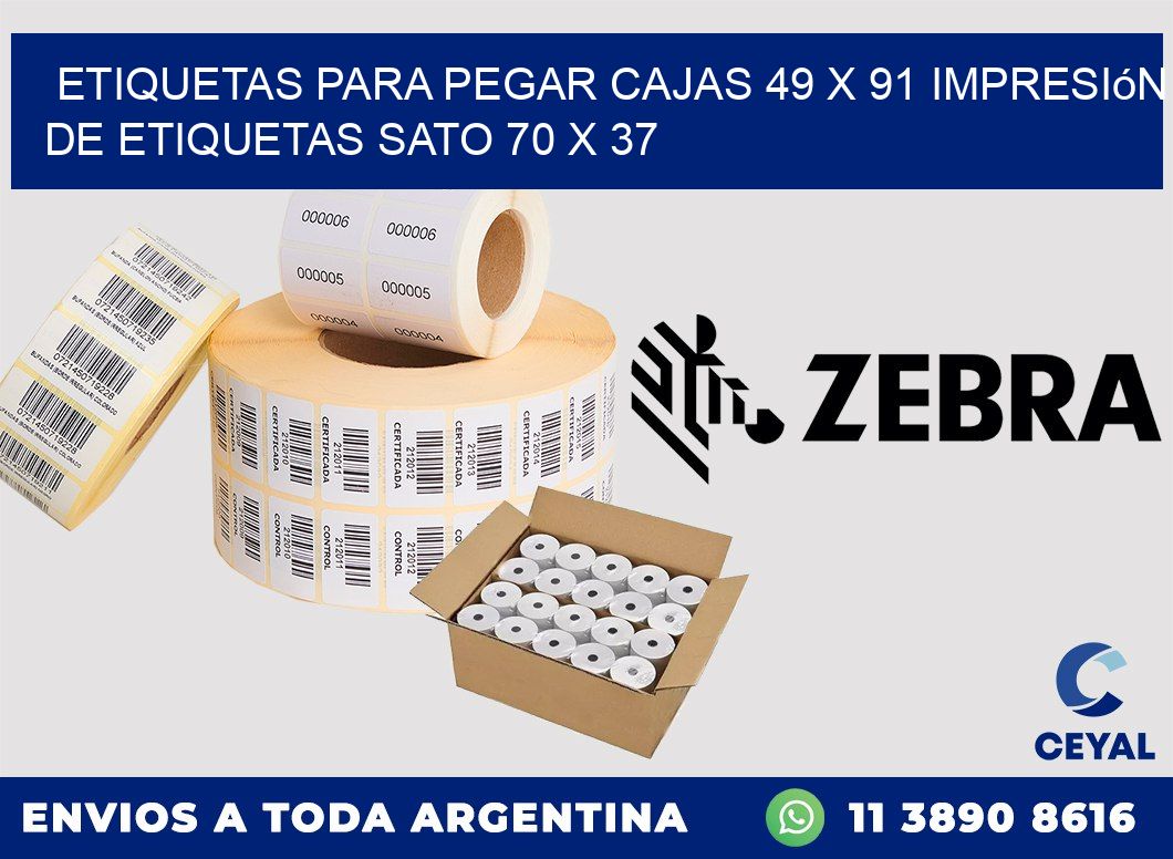 etiquetas para pegar cajas 49 x 91 impresión de etiquetas sato 70 x 37