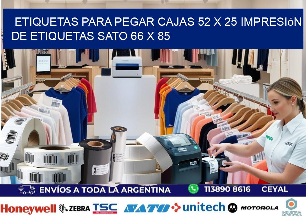 etiquetas para pegar cajas 52 x 25 impresión de etiquetas sato 66 x 85