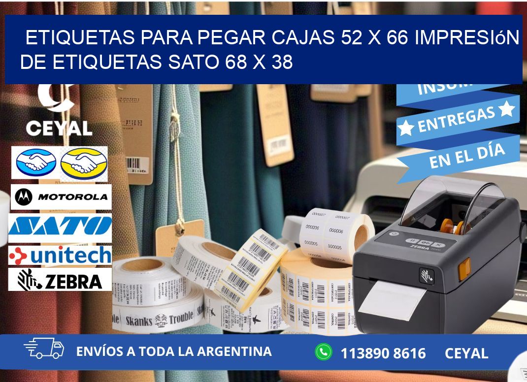 etiquetas para pegar cajas 52 x 66 impresión de etiquetas sato 68 x 38