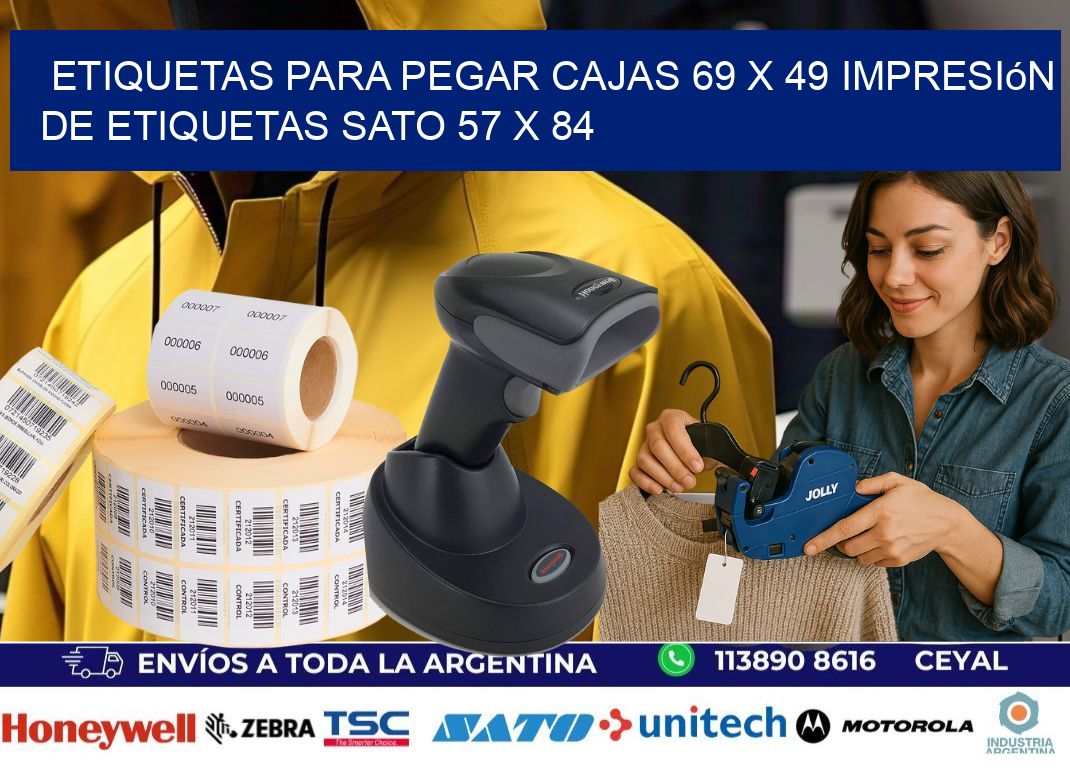 etiquetas para pegar cajas 69 x 49 impresión de etiquetas sato 57 x 84