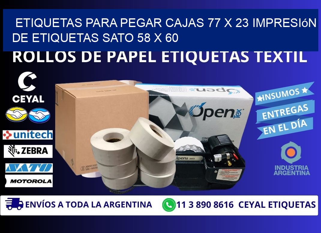etiquetas para pegar cajas 77 x 23 impresión de etiquetas sato 58 x 60