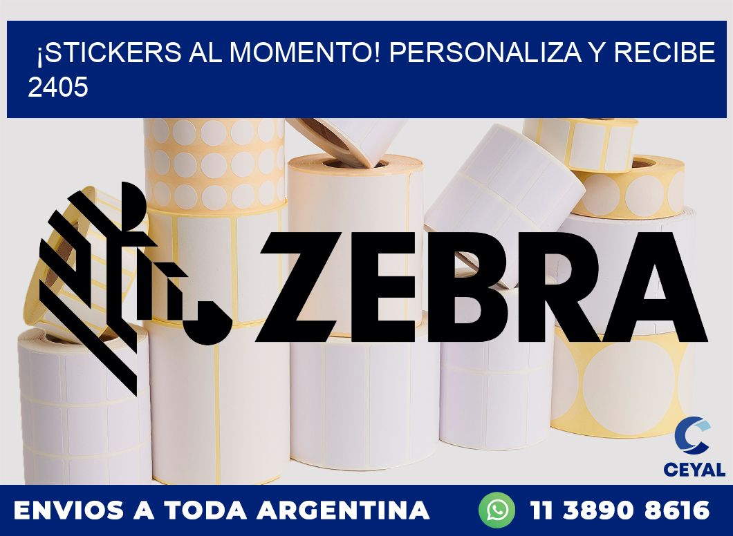 ¡Stickers al Momento! Personaliza y Recibe 2405
