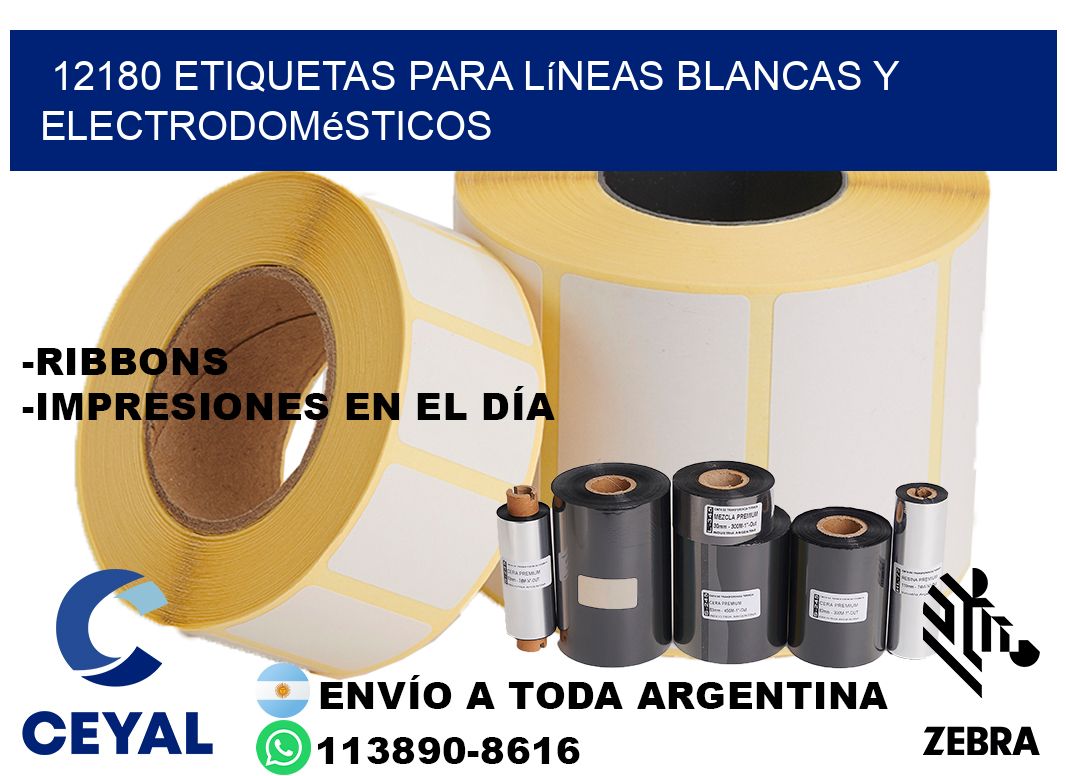 12180 Etiquetas para líneas blancas y electrodomésticos