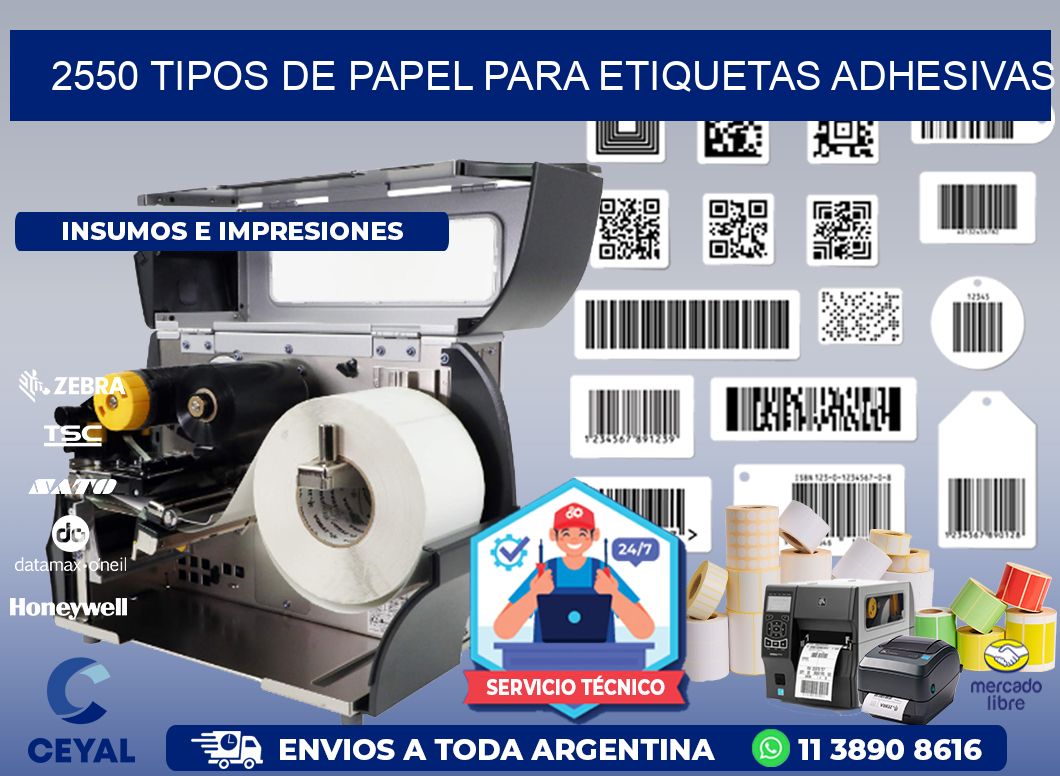 2550 Tipos de papel para etiquetas adhesivas